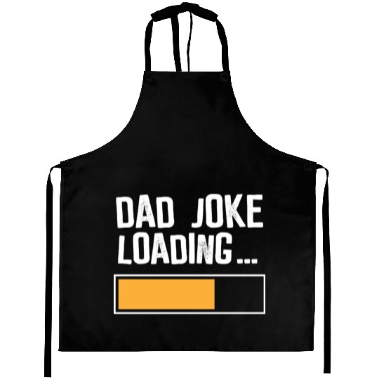 Dad Joke Loading Aprons