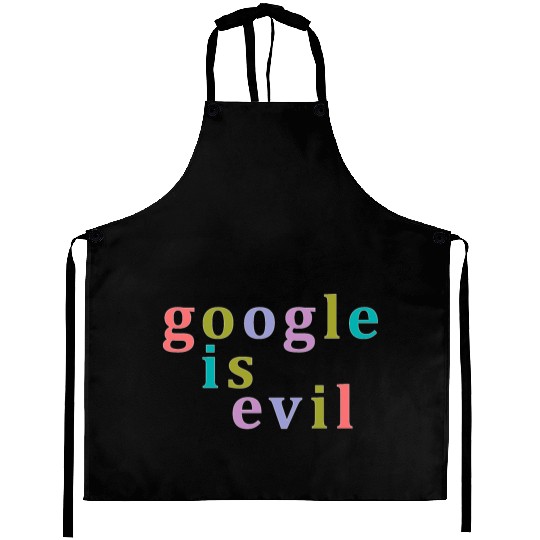 Google Is Evil Nbr 01 Aprons