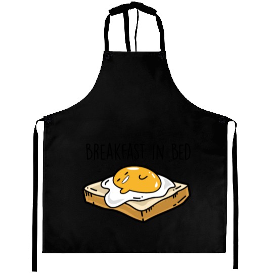 Fried egg toast - Breakfast in bed Aprons