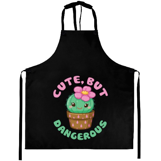 Cute but dangerous plants Cactus lover Aprons