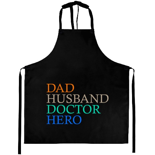 Dad Doctor Husband Hero Aprons