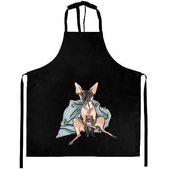 Point Seal Sphynx Cat - Send Nudes - Funny Quote - Aprons
