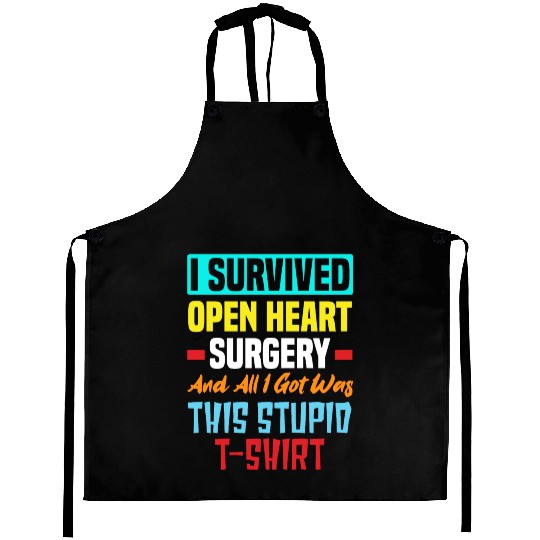 I Survived Bypass Surgery Open Heart Surgery Aprons