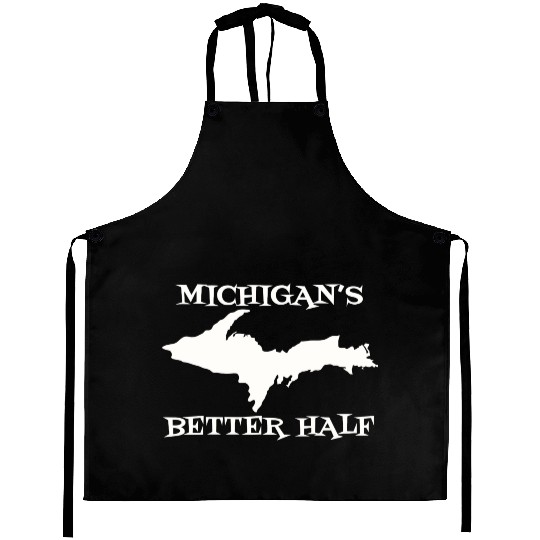 Michigan Better Half Upper Peninsula Yoopers 906 U Aprons