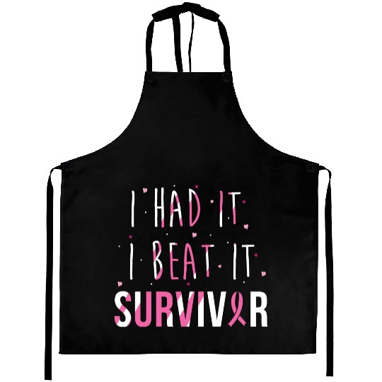 Breast Cancer Survivor I Had It I Beat It Aprons
