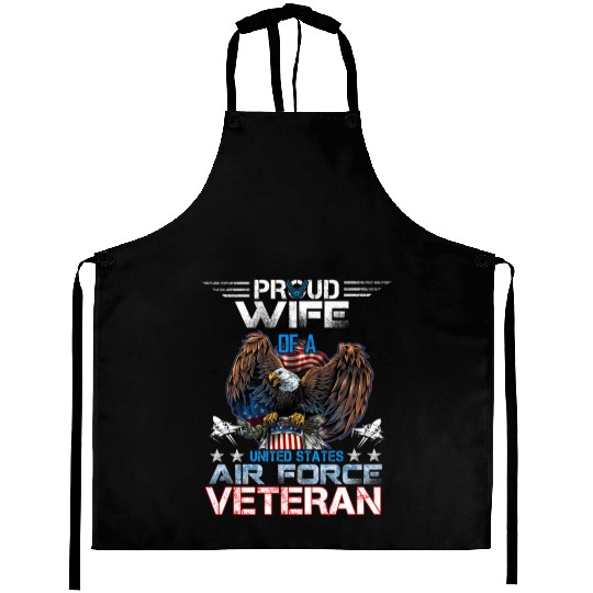 Veteran-Proud Wife Of Us Air Force Veteran Patriot Aprons