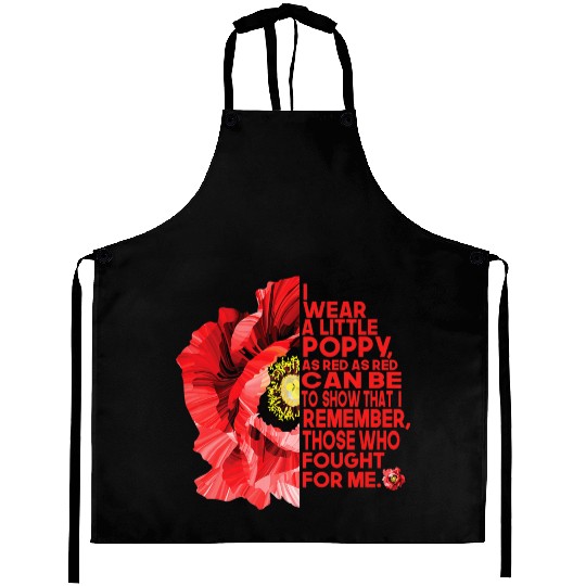 Veterans Red Poppy I Wear A Little Poppy And Aprons