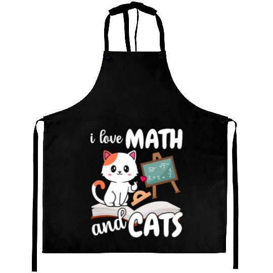 I Love Math And Cats Mathematics Aprons