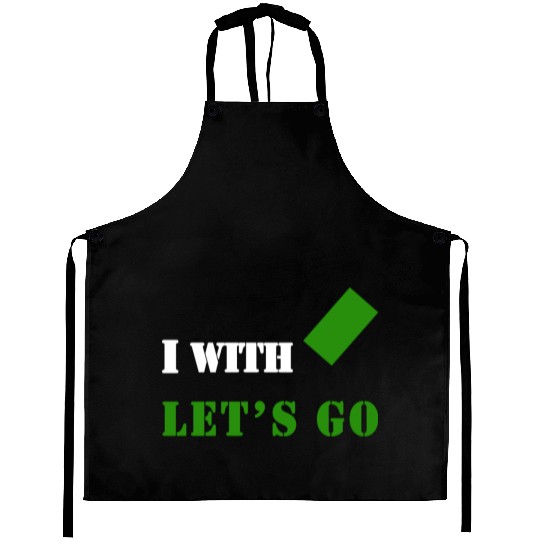 I with a green card let's go Aprons