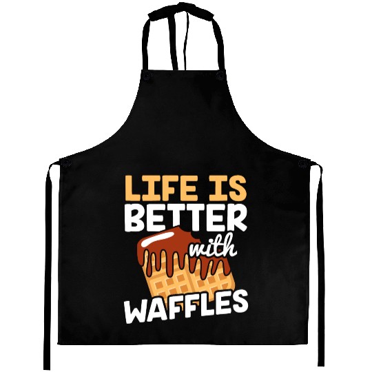 Life is Better with Waffles Waffle Pancakes Aprons