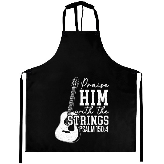 Praise Him With The Strings Guitars Musician Aprons