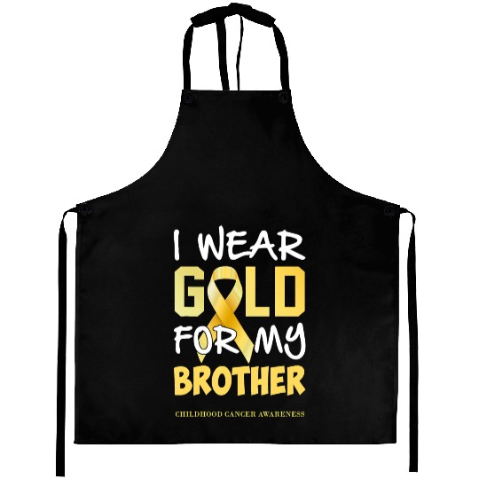 Childhood Cancer Awareness Gold For My Brother Aprons