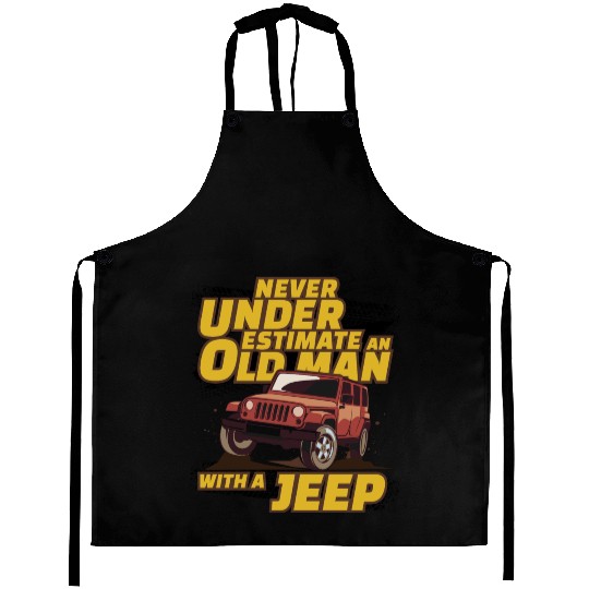 Never Underestimate An Old Man with A Jeep Brown Aprons