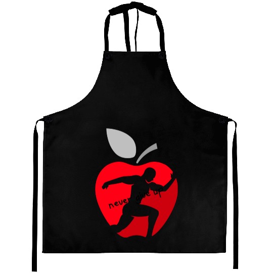 Never give up Aprons nice design