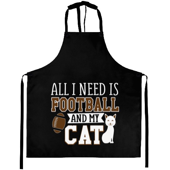 Sunday Football All I Need Is Football And My Cat Aprons