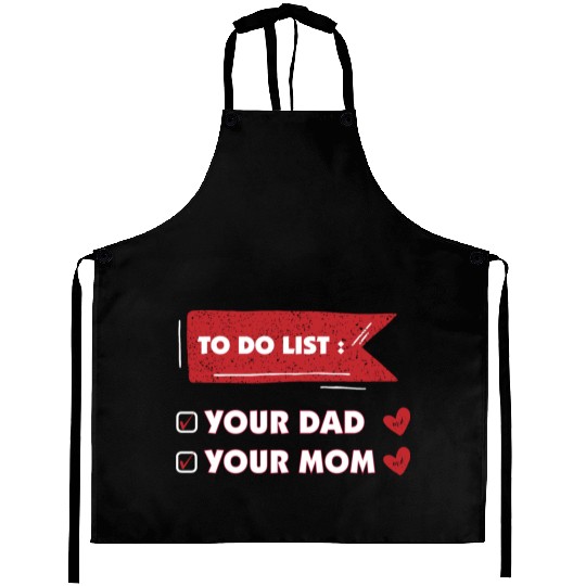 funny to do list dad and mom Aprons