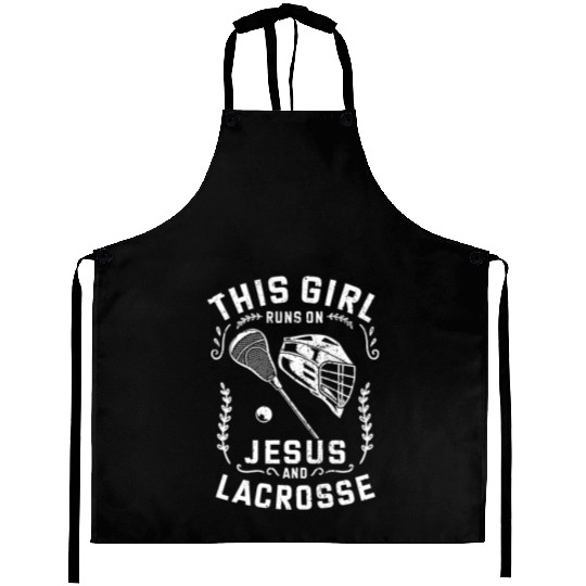 Christian This Girl Runs On Jesus And Lacrosse Aprons