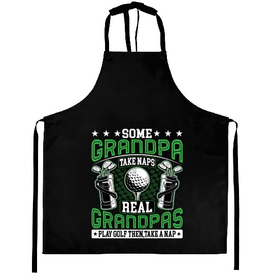 Real Grandpas Play Golf Golfer Golf Lover Grandad Aprons