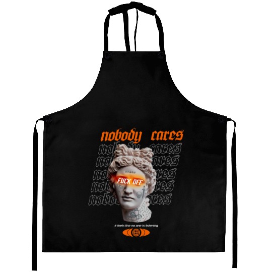 Statue Nobody Cares Streetwear Aprons