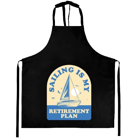 Sail Retirement Funny Sailing Gift Aprons