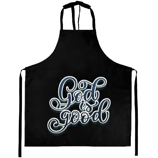 God is Good Aprons