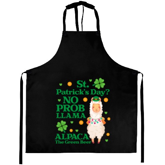 St. Patrick's Day? No Prob Llama Alpaca Green Beer Aprons