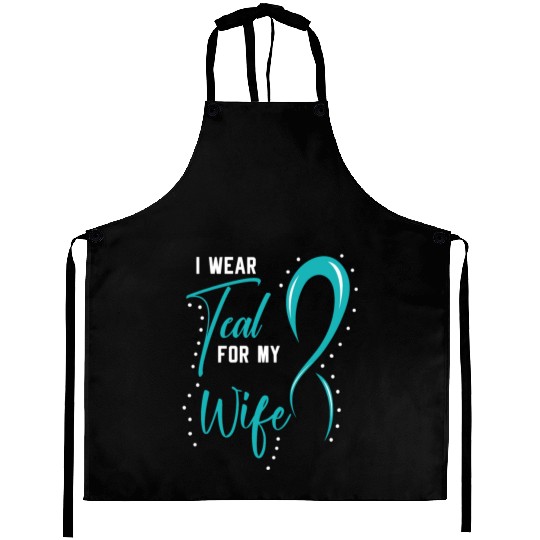 I Wear Teal For My Wife PCOS Polycystic Ovary Aprons