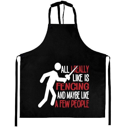 Really Like Fencing And A Few People Aprons