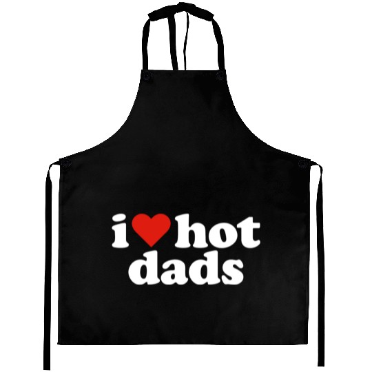 I Love Hot Dads Aprons
