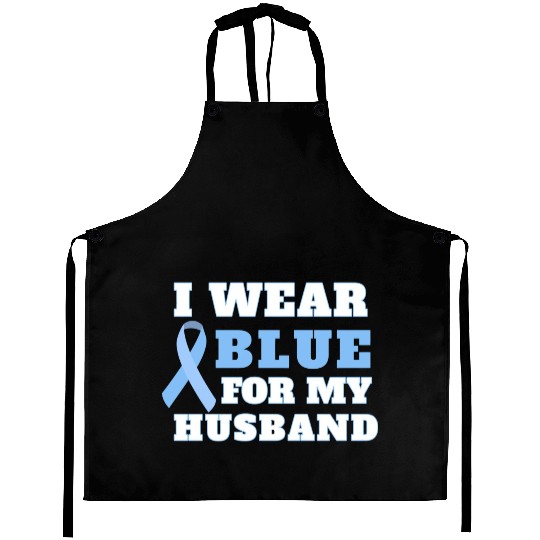 I Wear Blue For My Husband Prostate Cancer Awarene Aprons