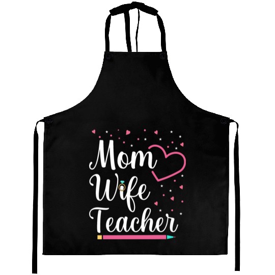Mom Wife Teacher Mothers Day Best Mom Ever Loving Aprons