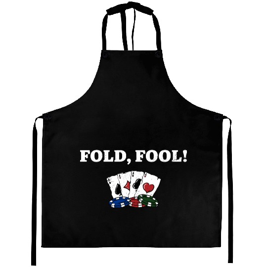 Fold Fool Card Games Funny Card Player Humor Aprons
