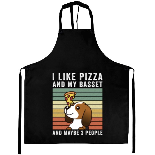 I Like Pizza And My Basset Hound Aprons