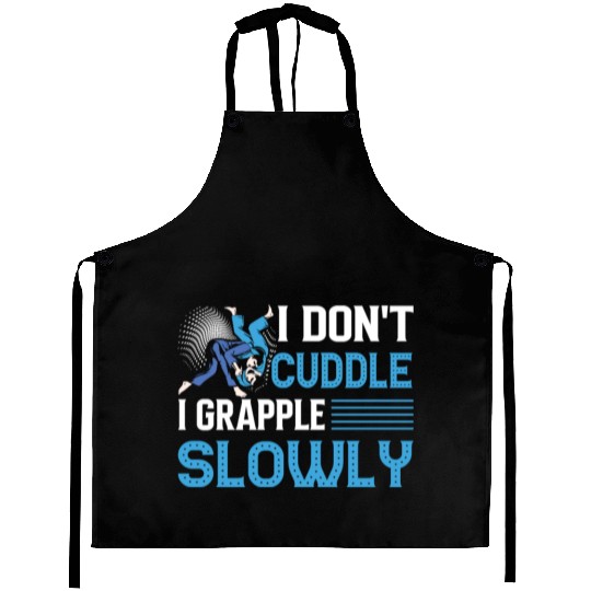 Brazilian Jiu Jitsu Sarcastic Quote MMA BJJ Aprons