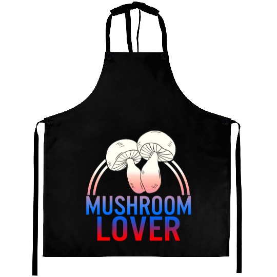 Fungi Aprons, The Mushroom Lover Aprons, Funny