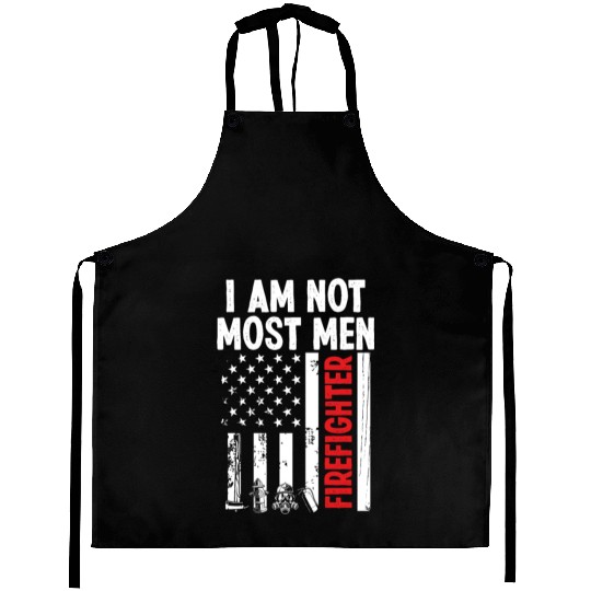 Firemen I am not most men Night Shift Firefighter Aprons