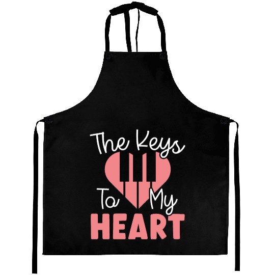 The Keys To My Heart Piano Player Musician Music Aprons