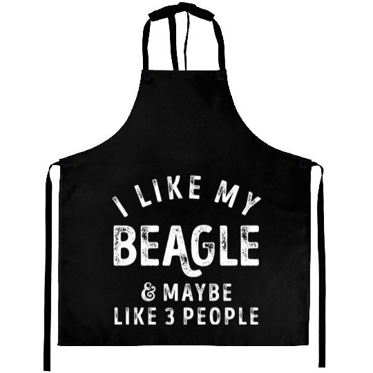 I Like My Beagle and Maybe 3 People Distress Vinta Aprons