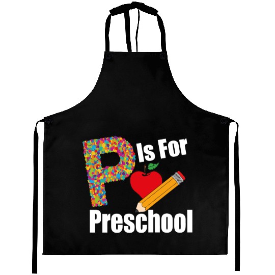 Back To School P Is For Preschool First Day Aprons