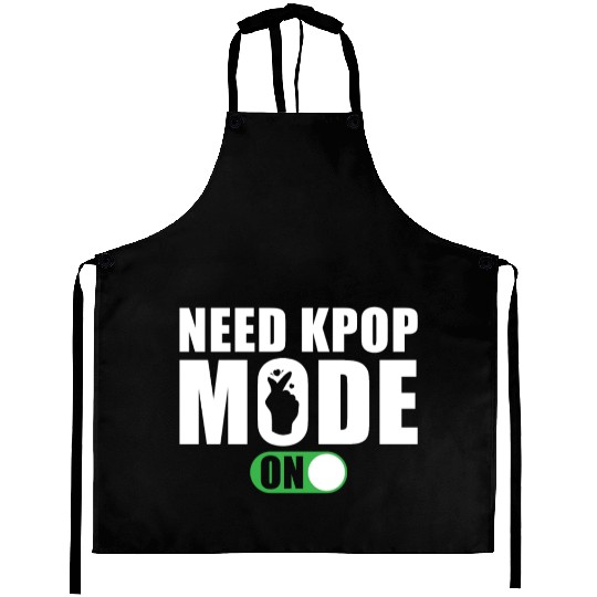 Need Kpop Mode on Aprons