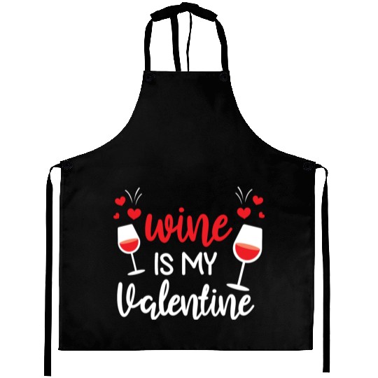 Wine Lover Gifts for Him Her Wine Is My Valentine Aprons