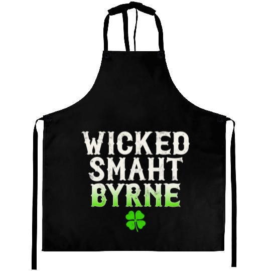 Wicked Smaht Byrne Clan Boston Irish Slang Aprons