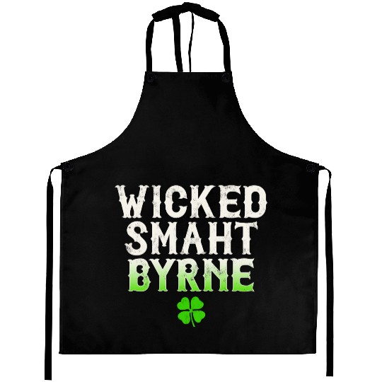 Wicked Smaht Byrne Clan Boston Irish Slang Aprons