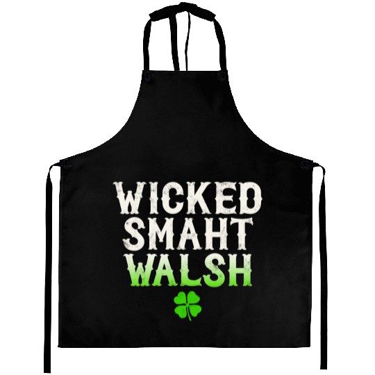 Wicked Smaht Walsh Clan Boston Irish Slang Aprons