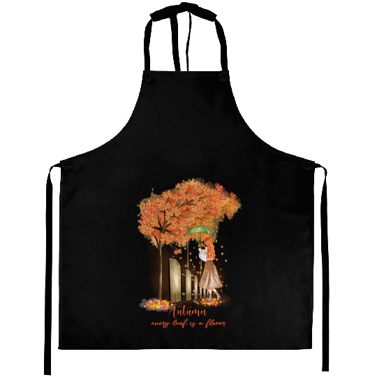 Autumn every leaf is a flower Aprons