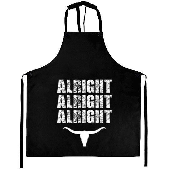 Alright, Alright, Alright Texas Bull Texas Aprons