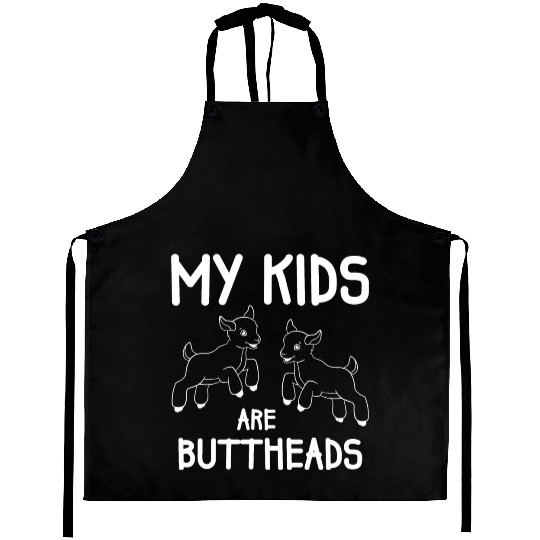 My Kids Are Buttheads Goat Mom Farmer Funny Aprons
