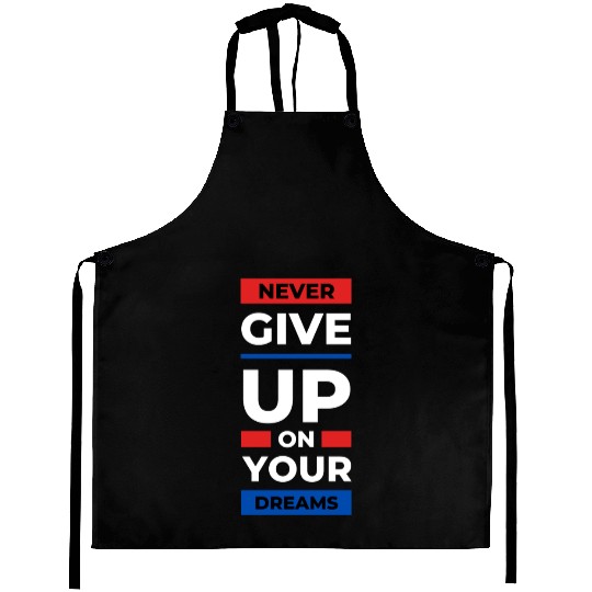 Never Give Up Aprons