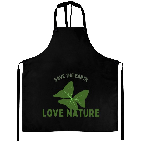 Save The Earth Love Nature Aprons