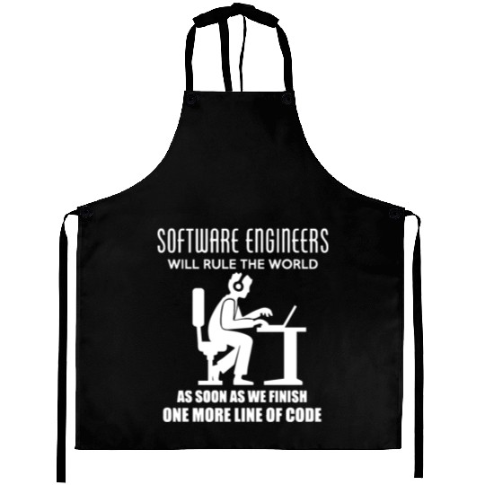 Software Engineers Will Rule The World Aprons